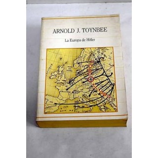 La Europa de Hitler - Arnold Joseph Toynbee.